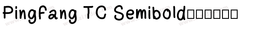 PingFang TC Semibold字体转换